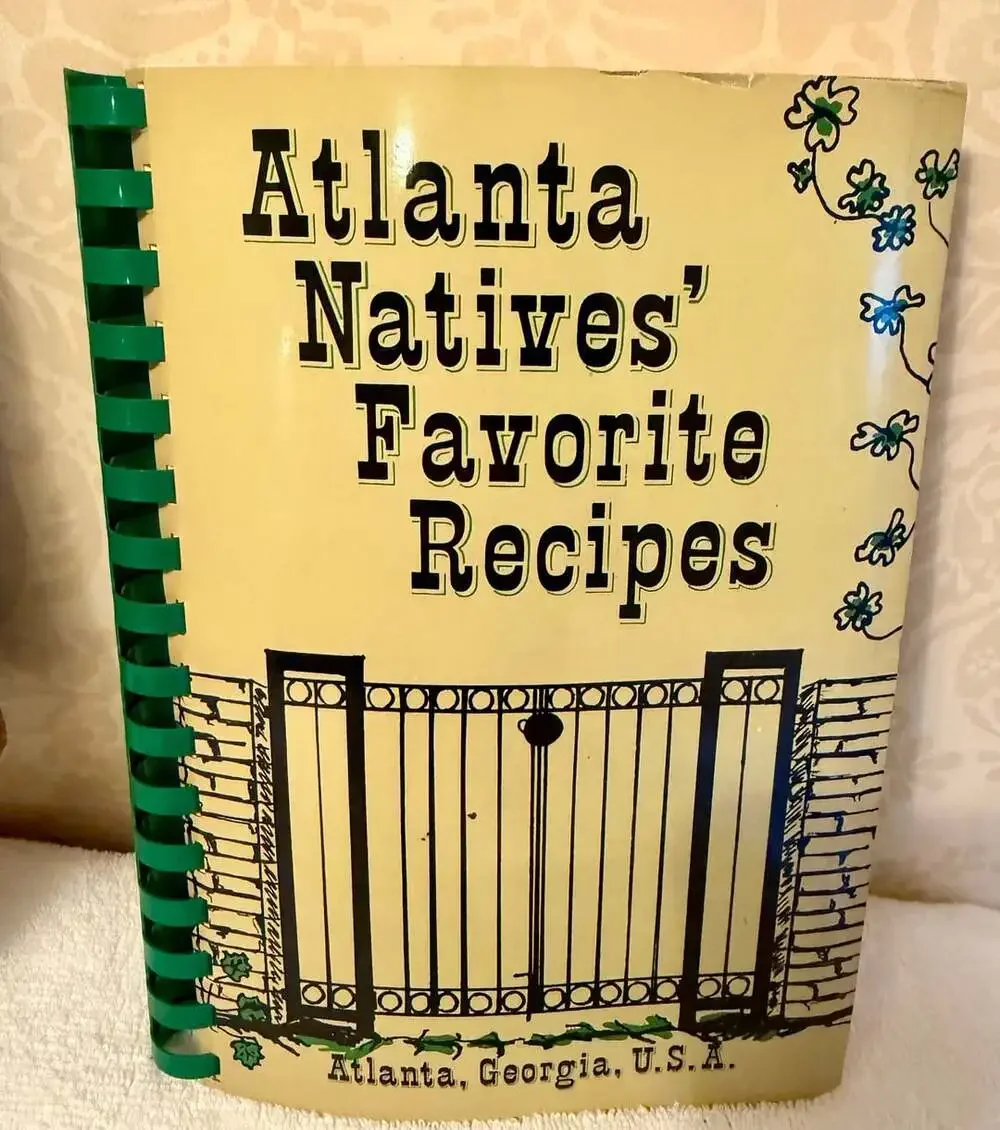 Vintage Atlanta Natives’ Favorite Recipes Cookbook 1983 Southern Cooking
